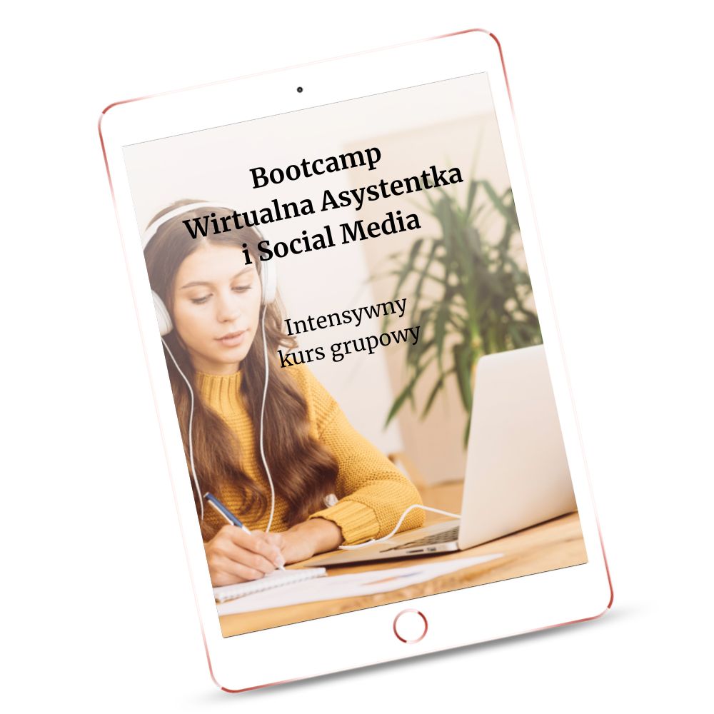 Bootcamp Wirtualna Asystentka i Social Media – Intensywny kurs grupowy