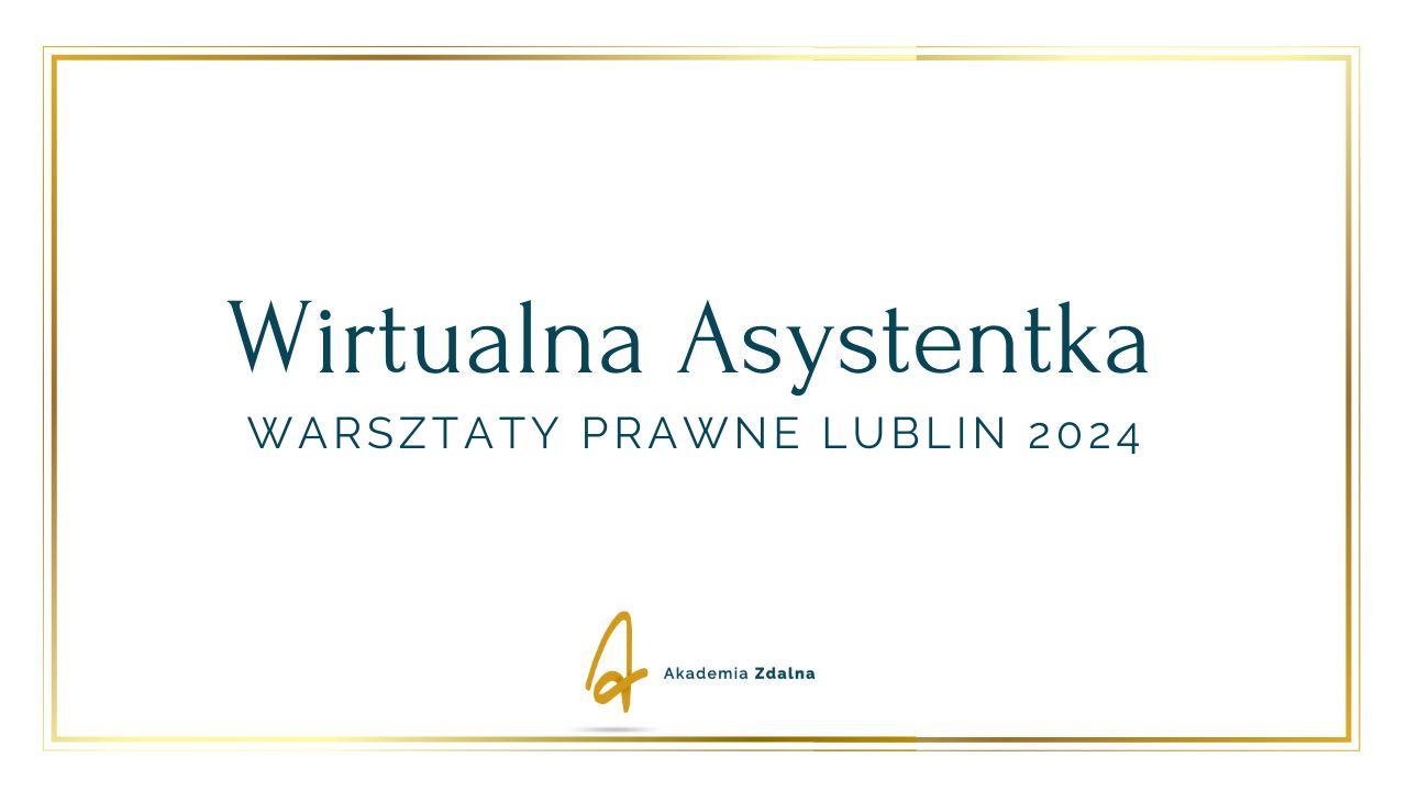 Warsztaty prawne Lublin 2024
